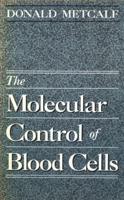 The Molecular Control of Blood Cells