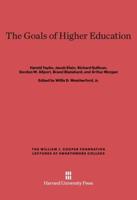 The Goals of Higher Education