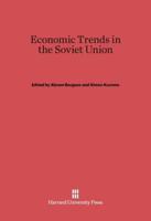 Economic Trends in the Soviet Union