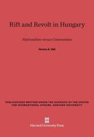Rift and Revolt in Hungary