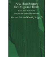 New Plant Sources for Drugs and Foods from the New York Botanical Garden Herbarium