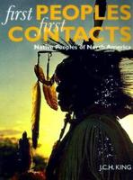 First Peoples, First Contacts