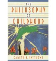 The Philosophy of Childhood