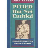 Pitied but Not Entitled