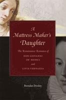 A Mattress Maker's Daughter