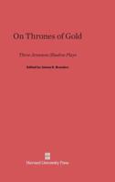 On Thrones of Gold