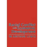 Racial Conflict and Economic Development