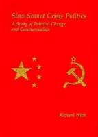 Sino-Soviet Crisis Politics