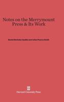 Notes on the Merrymount Press & Its Work
