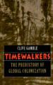 Timewalkers - The Prehistory of Global Colonization (Paper)(Cobee)