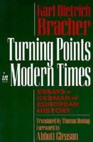 Turning Points in Modern Times - Essays Ongerman & European History (Paper)
