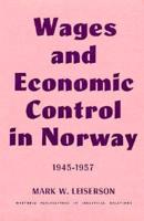 Wages and Economic Control in Norway, 1945-1957