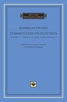 Commentary on Plotinus. Volume 5 Ennead III, Part 2, and Ennead IV