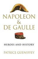 Napoleon and De Gaulle
