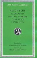 Agamemnon - Libation-Bearers - Eumenides - Fragments L146 V 2 (Trans. Smyth) (Greek)