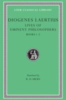 Lives of Eminent Philosophers. Volume I