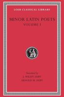 Minor Latin Poets, Volume I
