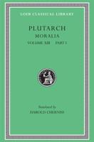 Plutarch's 'Moralia'. 13. Part 1 : 999C-1032F