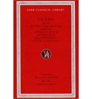 The Letters to His Brother Quintus/ [By] Cicero; Translated by W. Glynn Williams; [And], The Letters to Brutus/ Translated by M. Cary; [And], Handbook of Electioneering; [And], Letter to Octavian/ Translated by Mary Henderson