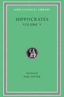 Hippocrates. Volume V