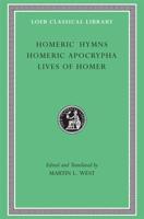 Homeric Hymns, Homeric Apocrypha, Lives of Homer