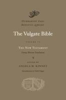 The Vulgate Bible Volume VI The New Testament