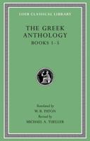 The Greek Anthology. I Books 1-5