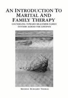 An Introduction to Marital and Family Therapy