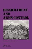 Disarmament and Arms Control;