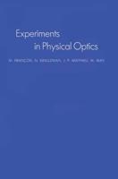 Experiments in Physical Optics