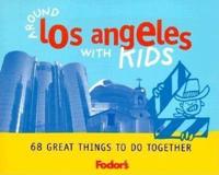 Around Los Angeles With Kids