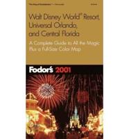 Walt Disney World Resort, Universal Orlando and Central Florida