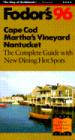 Cape Cod, Martha's Vineyard, Nantucket