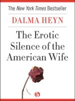 The Erotic Silence of the American Wife