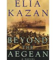 Beyond the Aegean