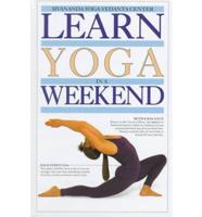 Learn Yoga in a Weekend