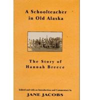 A Schoolteacher in Old Alaska