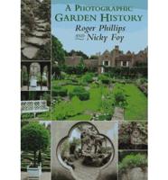 Photographic Garden History