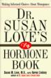Dr. Susan Love's Hormone Book