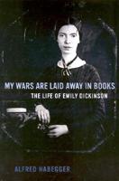 My Wars Are Laid Away in Books