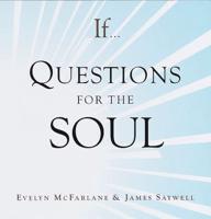 If-- Questions for the Soul