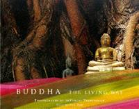 Buddha, the Living Way