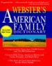 Webster's American Family Dictionary