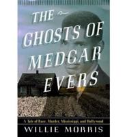 The Ghosts of Medgar Evers