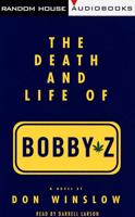 The Death and Life of Bobby Z