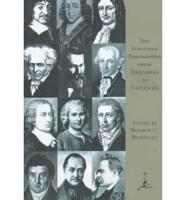 The European Philosophers from Descartes to Nietzsche