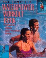 The Complete Waterpower Workout Book