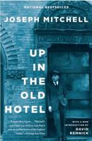 Up in the Old Hotel, and Other Stories