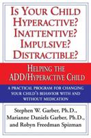 Is Your Child Hyperactive? Inattentive? Impulsive? Distractable?