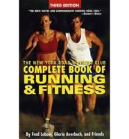 The New York Road Runners Club Complete Book of Running and Fitness